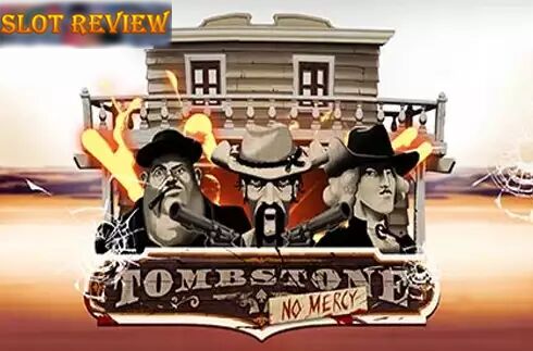 Tombstone No Mercy Slot Review